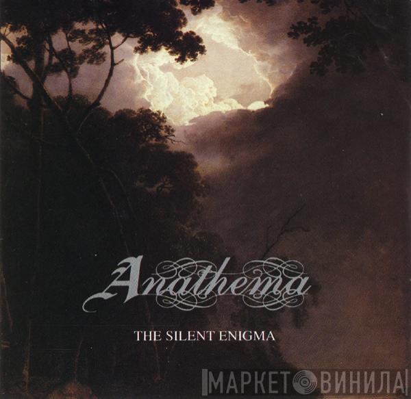  Anathema  - The Silent Enigma