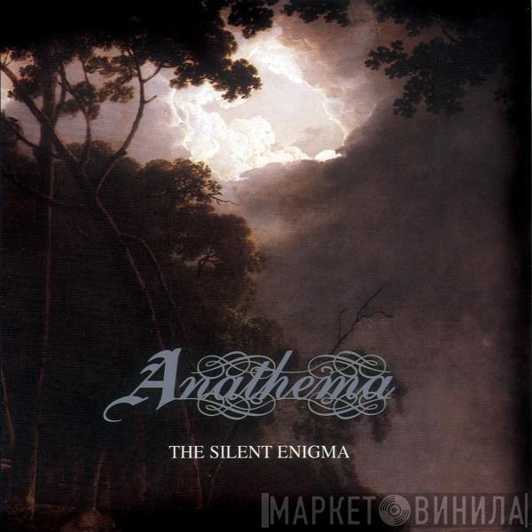  Anathema  - The Silent Enigma