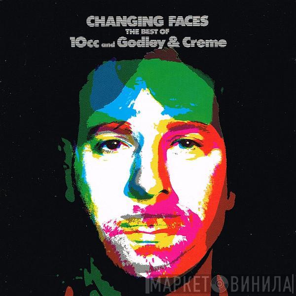 And 10cc  Godley & Creme  - Changing Faces (The Best Of 10cc And Godley & Creme)