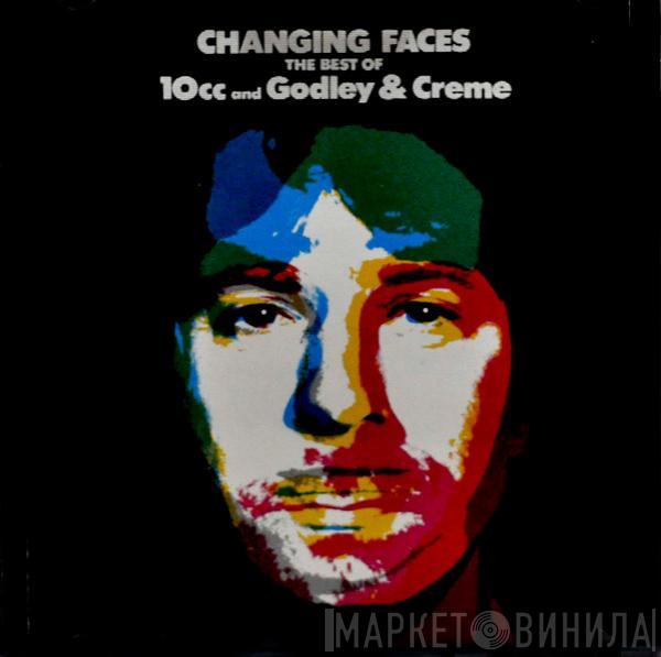 And 10cc  Godley & Creme  - Changing Faces (The Best Of 10cc And Godley & Creme)