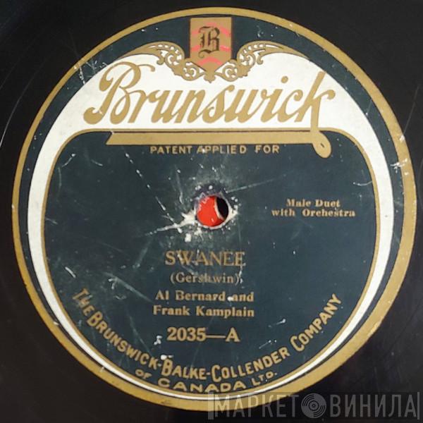 And Al Bernard / Frank Kamplain And Al Bernard  Ernest Hare  - Swanee / You're My Gal