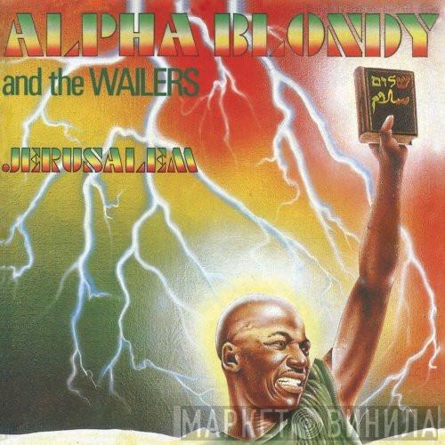 And Alpha Blondy  The Wailers  - Jérusalem