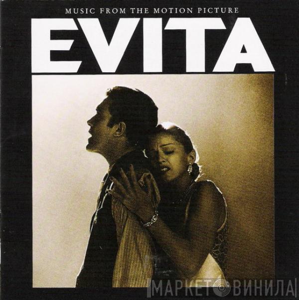 And Andrew Lloyd Webber  Tim Rice  - Evita (Music From The Motion Picture)