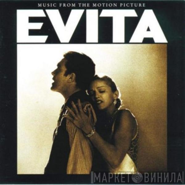 And Andrew Lloyd Webber  Tim Rice  - Evita - Music From The Motion Picture