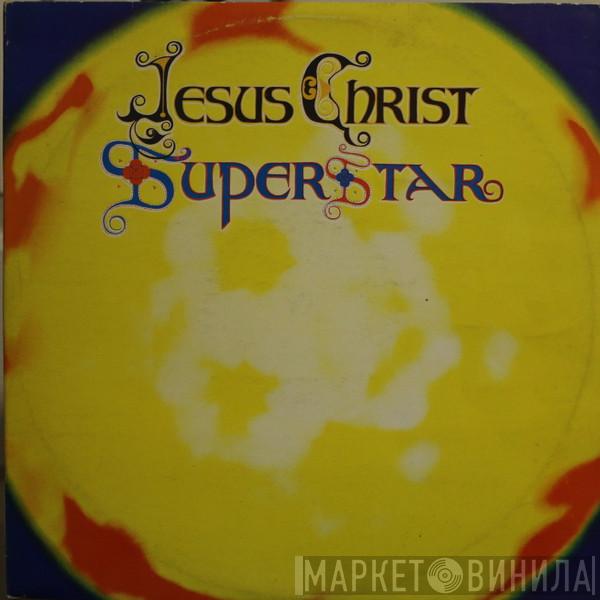 And Andrew Lloyd Webber  Tim Rice  - Jesus Christ Superstar (A Rock Opera)