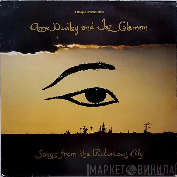 And Anne Dudley  Jaz Coleman  - Songs From The Victorious City