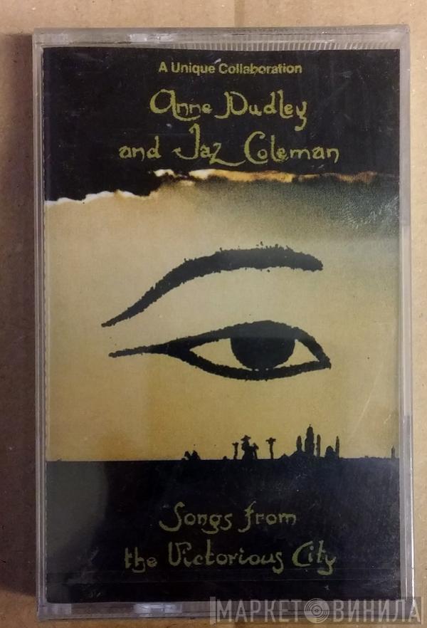 And Anne Dudley  Jaz Coleman  - Songs From The Victorious City