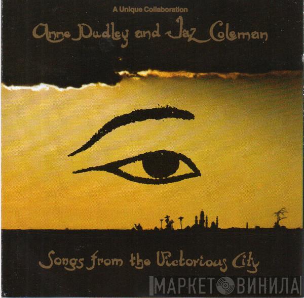 And Anne Dudley  Jaz Coleman  - Songs From The Victorious City