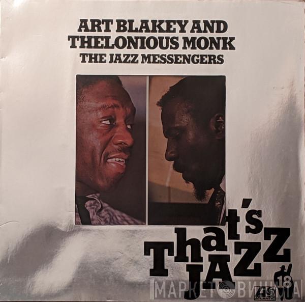 And Art Blakey  Thelonious Monk  - The Jazz Messengers