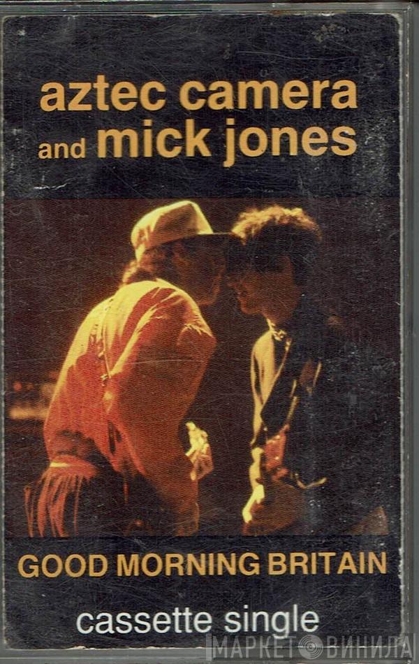 And Aztec Camera  Mick Jones  - Good Morning Britain