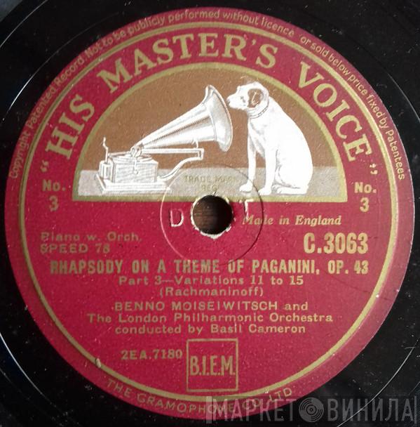 And Benno Moiseiwitsch Conducted By The London Philharmonic Orchestra  Basil Cameron  - Rhapsody On A Theme Of Paganini, Op. 43