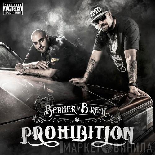 And Berner  B-Real  - Prohibition