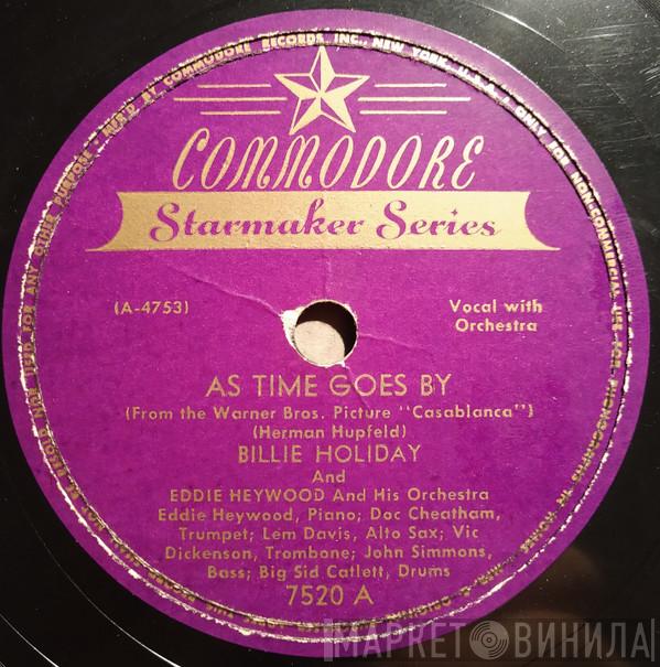 And Billie Holiday  Eddie Heywood And His Orchestra  - As Time Goes By / Embraceable You