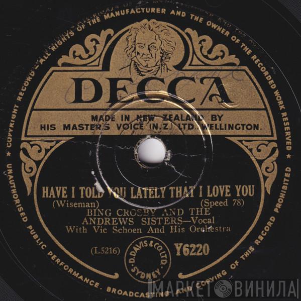 And Bing Crosby  The Andrews Sisters  - Have I Told You Lately That I Love You?