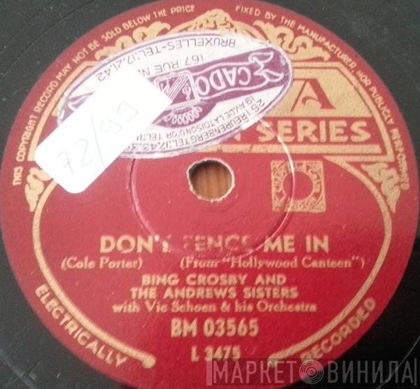 And Bing Crosby With The Andrews Sisters  Vic Schoen And His Orchestra  - Don't Fence Me In / The Three Caballeros