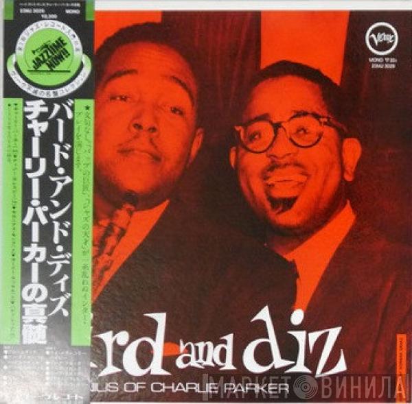 And Bird   Dizzy Gillespie  - The Genius Of Charlie Parker