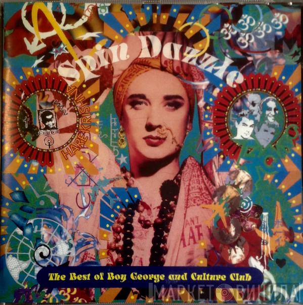 And Boy George  Culture Club  - Spin Dazzle (The Best Of Boy George And Culture Club)