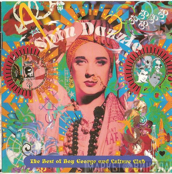 And Boy George  Culture Club  - Spin Dazzle (The Best Of Boy George And Culture Club)