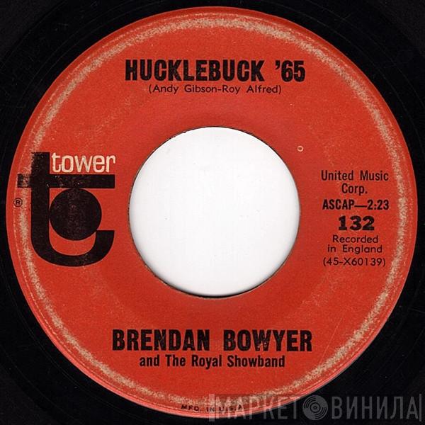 And Brendan Bowyer  The Royal Showband Waterford  - Hucklebuck '65 / I Ran All The Way Home