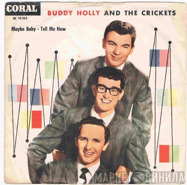 And Buddy Holly  The Crickets   - Maybe Baby / Tell Me How