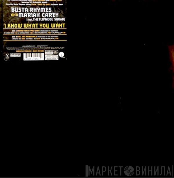 And Busta Rhymes Feat. Mariah Carey  Flipmode Squad  - I Know What You Want