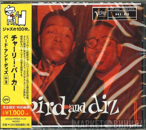 And Charlie Parker  Dizzy Gillespie  - Bird And Diz +3