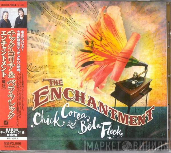 And Chick Corea  Béla Fleck  - The Enchantment