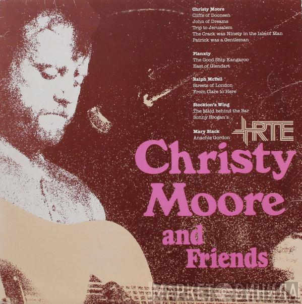 And Christy Moore  Guests  - Christy Moore And Friends
