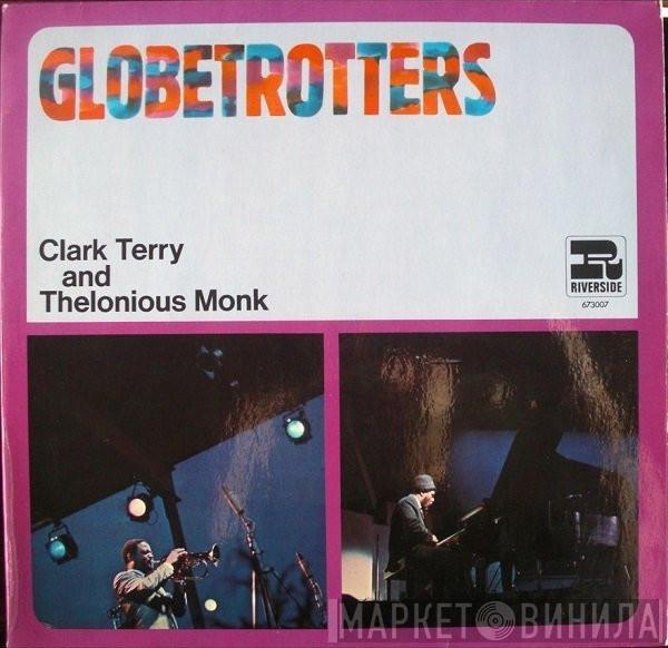 And Clark Terry  Thelonious Monk  - Globetrotters