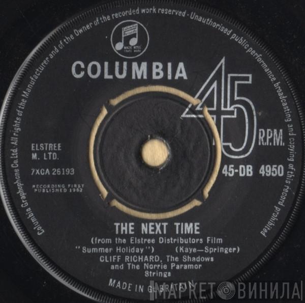 And Cliff Richard & The Shadows / The Norrie Paramor Strings  Cliff Richard & The Shadows  - The Next Time