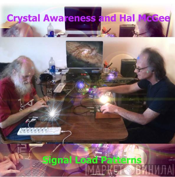 And Crystal Awareness  Hal McGee  - Signal Load Patterns