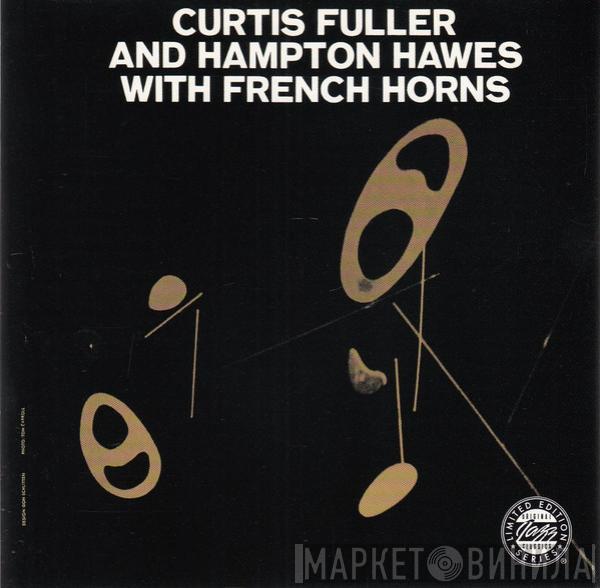 And Curtis Fuller  Hampton Hawes  - Curtis Fuller And Hampton Hawes With French Horns