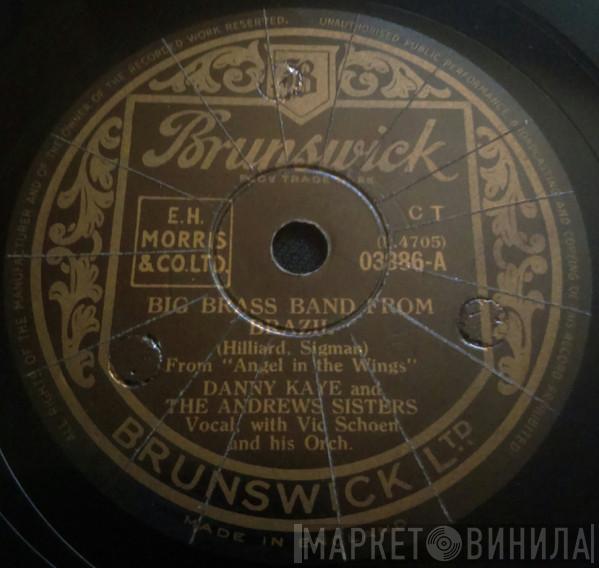 And Danny Kaye   The Andrews Sisters  - Big Brass Band From Brazil / It's A Quiet Town