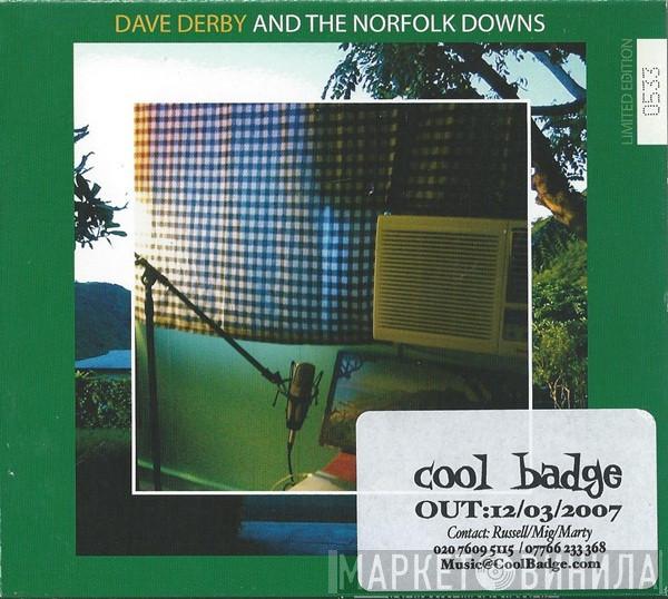 And Dave Derby  The Norfolk Downs  - Dave Derby And The Norfolk Downs