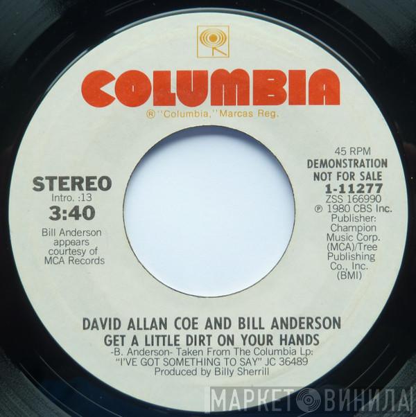 And David Allan Coe  Bill Anderson   - Get A Little Dirt On Your Hands