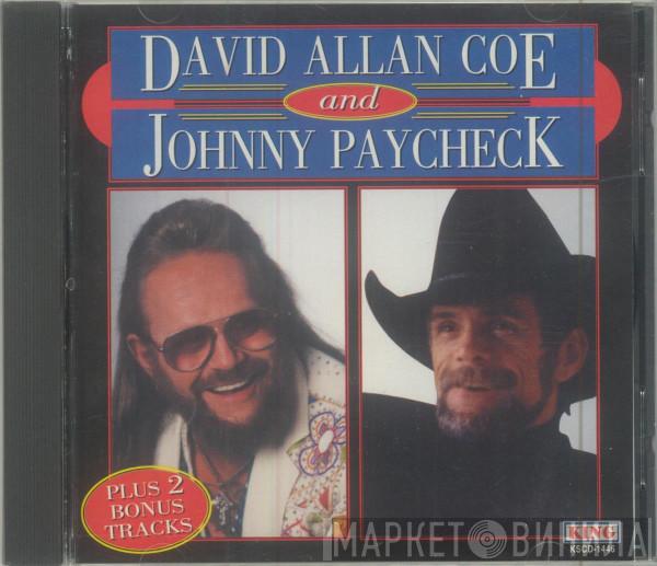 And David Allan Coe  Johnny Paycheck  - David Allan Coe And Johnny Paycheck