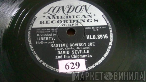 And David Seville  The Chipmunks  - Ragtime Cowboy Joe / Flip Side