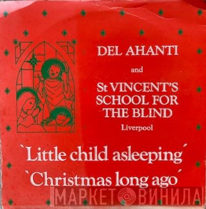 And Del Ahanti  St Vincent's School For The Blind  - Little Child Asleeping