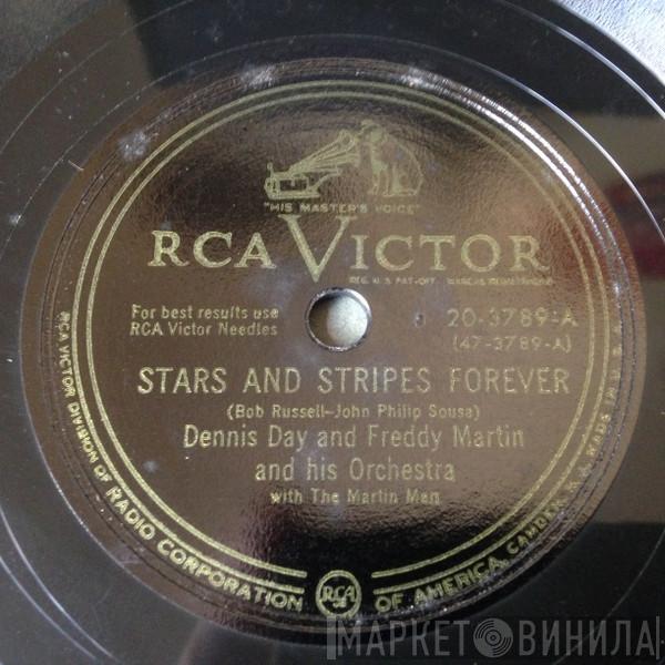 And Dennis Day With Freddy Martin And His Orchestra  The Martin Men  - Stars And Stripes Forever / Come Into The Parlor