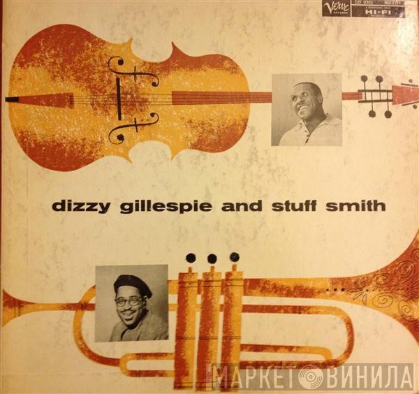 And Dizzy Gillespie  Stuff Smith  - Dizzy Gillespie And Stuff Smith