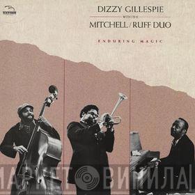 And Dizzy Gillespie  The Mitchell-Ruff Duo  - Enduring Magic