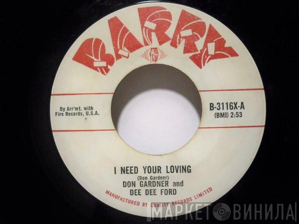 And Don Gardner  Dee Dee Ford  - I Need Your Loving / Tell Me
