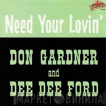 And Don Gardner  Dee Dee Ford  - I Need Your Lovin'
