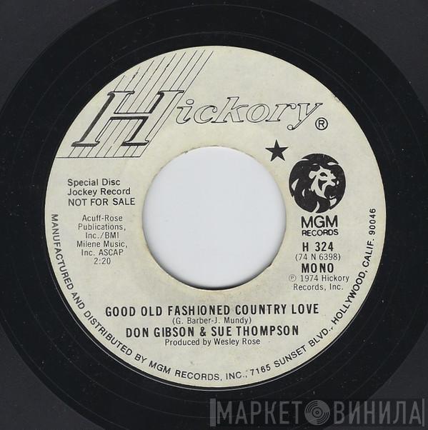 And Don Gibson  Sue Thompson  - Good Old Fashioned Country Love