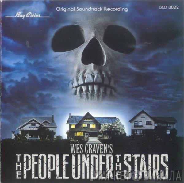 And Don Peake  Graeme Revell  - The People Under The Stairs (Original Soundtrack Recording)