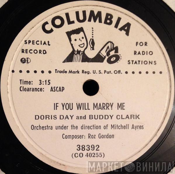And Doris Day  Buddy Clark   - If You Will Marry Me / You Was