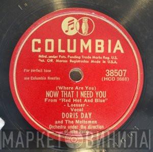 And Doris Day  The Mellomen  - (Where Are You) Now That I Need You / Blame My Absent-Minded Heart