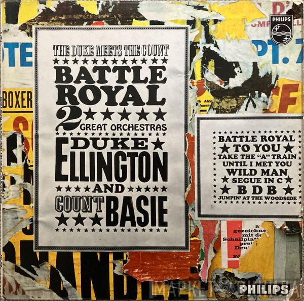 And Duke Ellington  Count Basie  - Battle Royal, The Duke Meets The Count