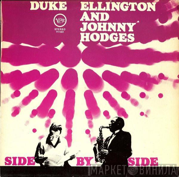 And Duke Ellington  Johnny Hodges  - Side By Side