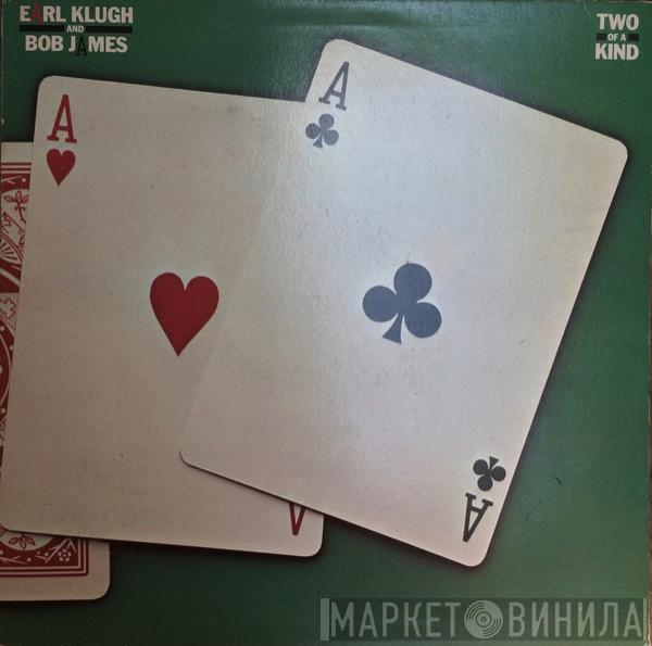 And Earl Klugh  Bob James  - Two Of A Kind